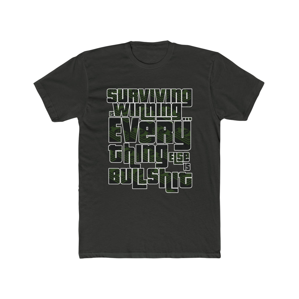 Ned Luke - Surviving is Winning Quote T-shirt (Money Design)