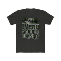 Ned Luke - Surviving is Winning Quote T-shirt (Money Design)