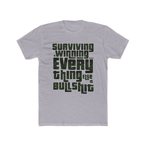Ned Luke - Surviving is Winning Quote T-shirt (Money Design)