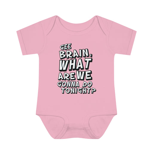 Rob Paulsen - "Gee Brain" Quote" - Infant Baby Rib Bodysuit