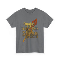 Keith Silverstein - Quake the Heavens... Quote Tee