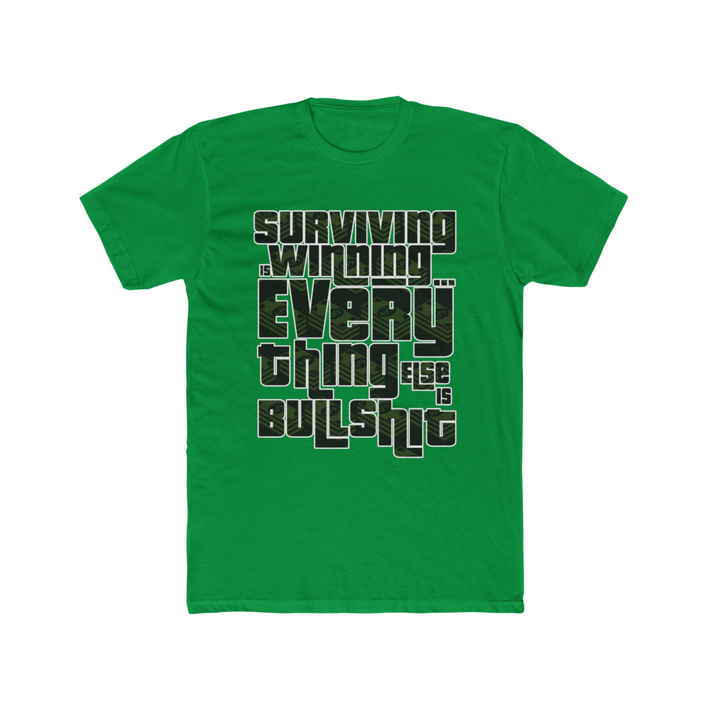 Ned Luke - Surviving is Winning Quote T-shirt (Money Design)
