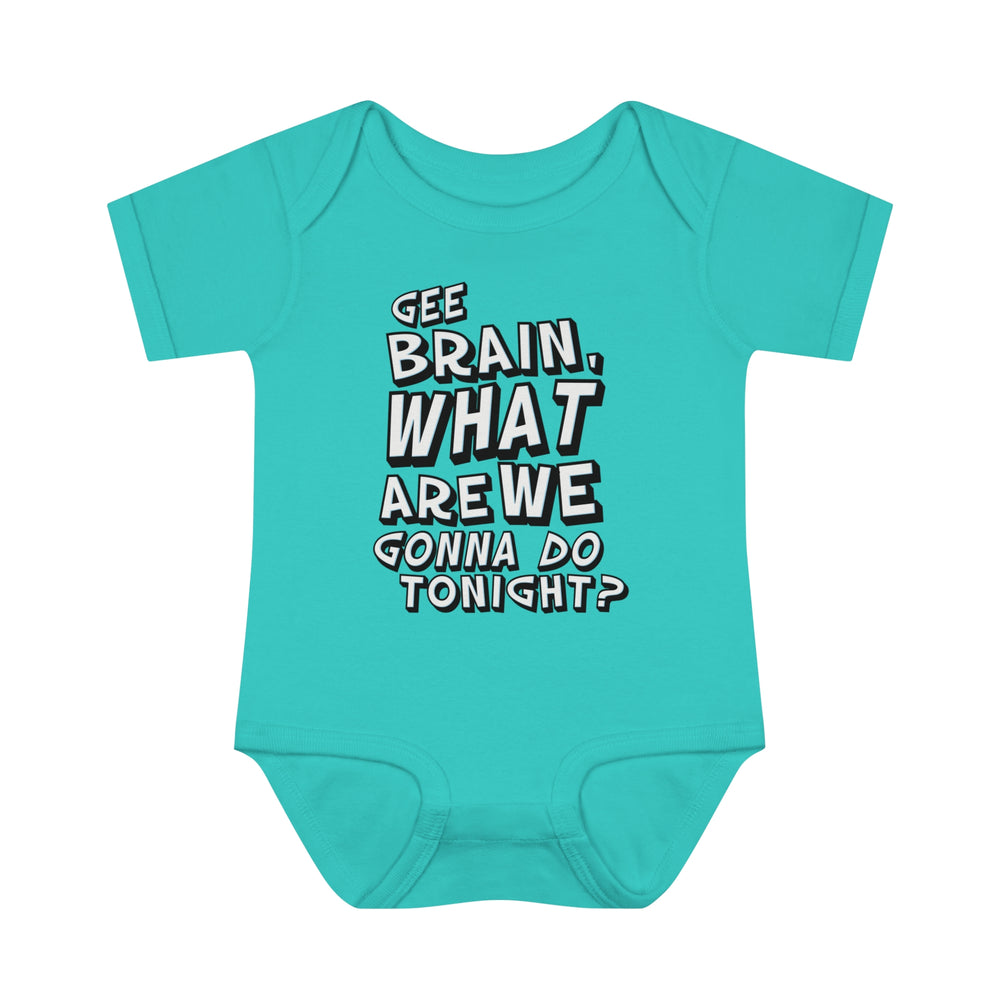 Rob Paulsen - "Gee Brain" Quote" - Infant Baby Rib Bodysuit