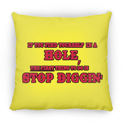 Rob Wiethoff- Stop Diggin' Red/ Large Square Pillow - GtvStore