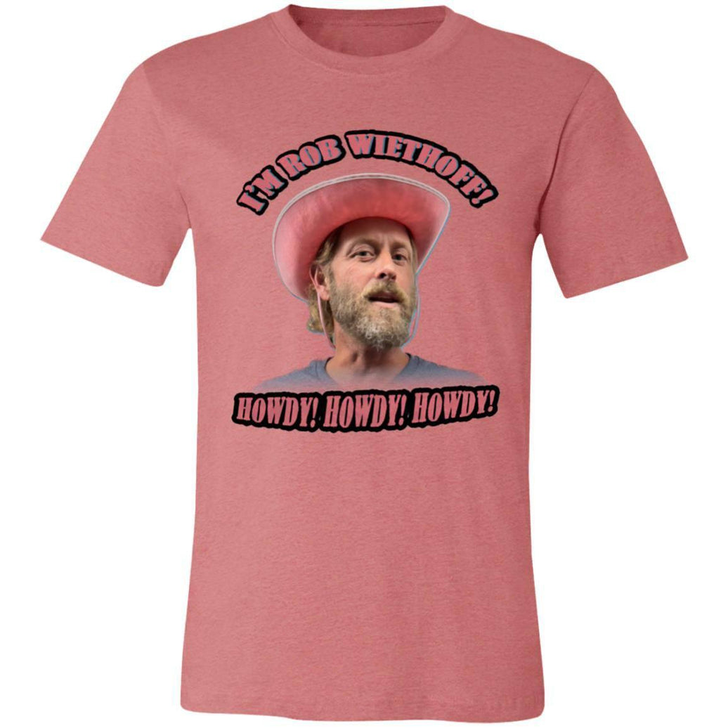 Rob Wiethoff - Howdy! Howdy! Howdy! Short-Sleeve T-Shirt - GtvStore