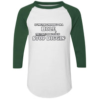 Rob Wiethoff- Stop Diggin/ Colorblock Raglan Jersey - GtvStore