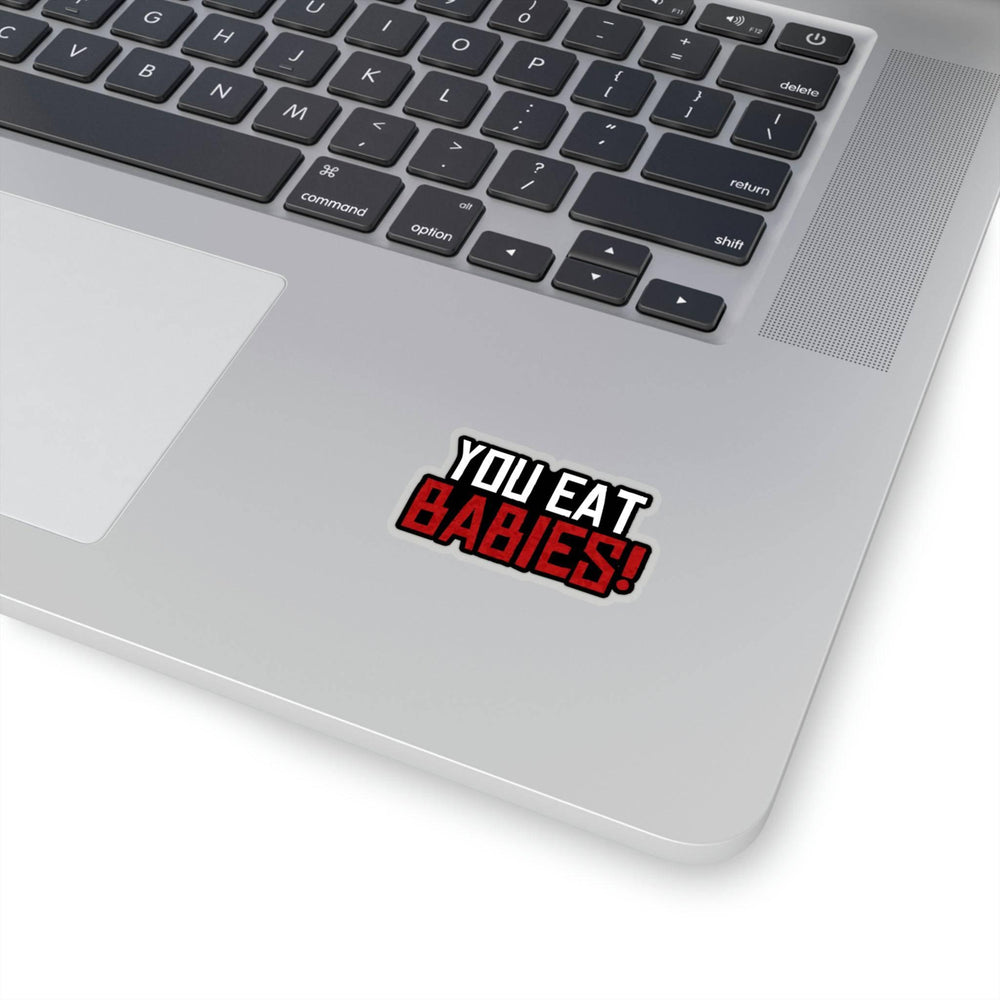 Rob Wiethoff - You Eat Babies! John Marston Quote Sticker - GtvStore