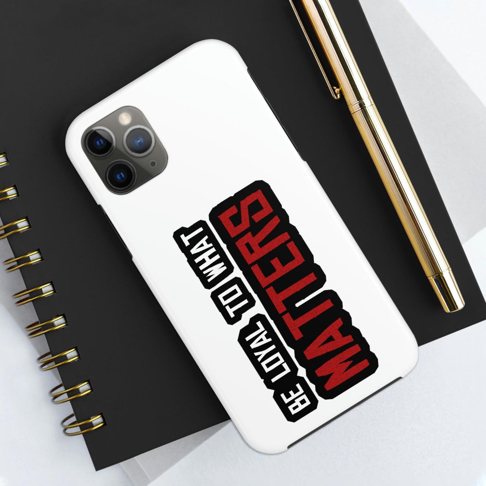 Roger Clark - Be Loyal To What Matters - Arthur Morgan Cell Phone Case - GtvStore