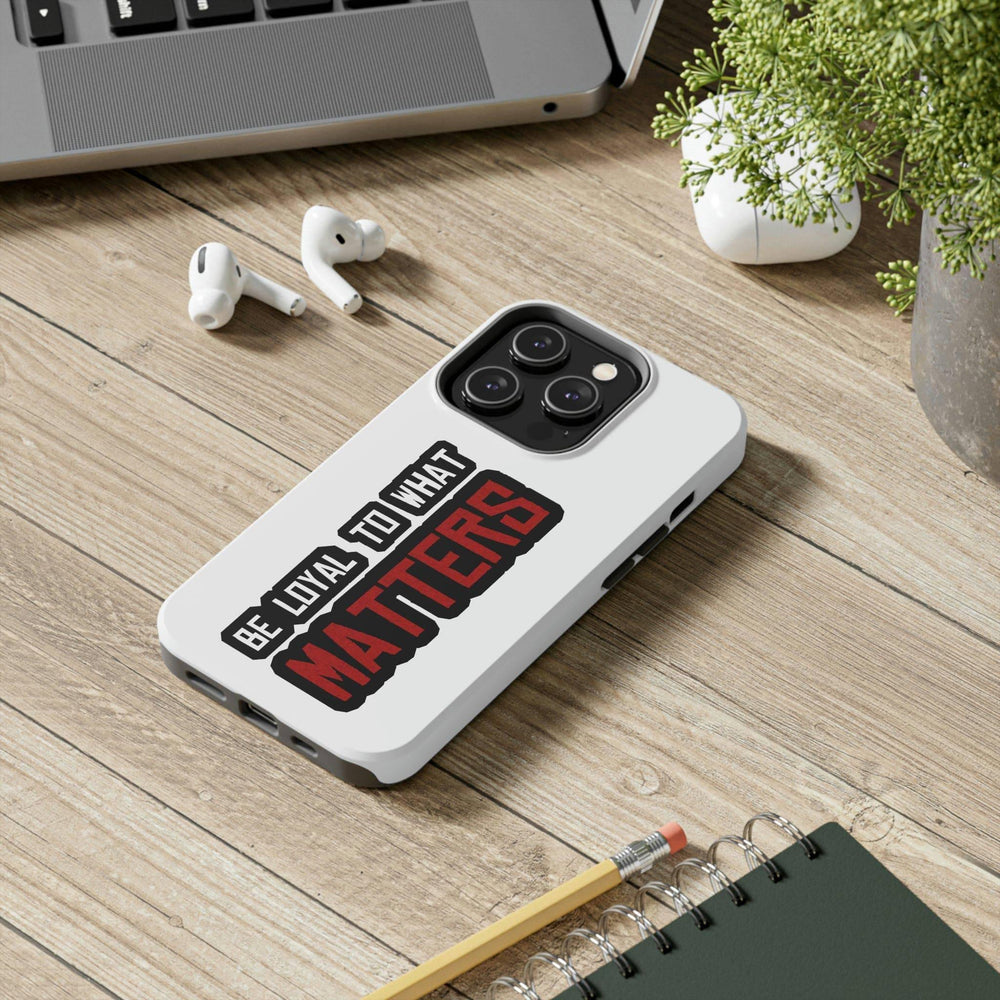Roger Clark - Be Loyal To What Matters - Arthur Morgan Cell Phone Case - GtvStore