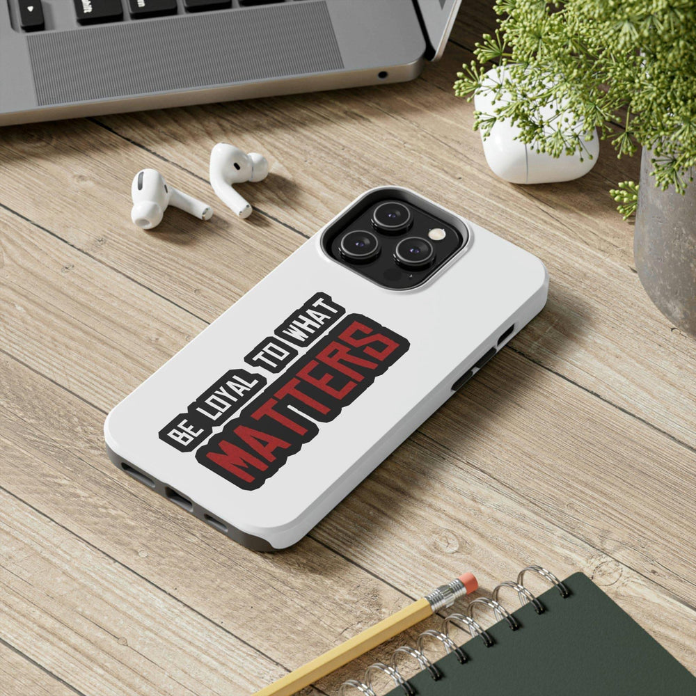 Roger Clark - Be Loyal To What Matters - Arthur Morgan Cell Phone Case - GtvStore