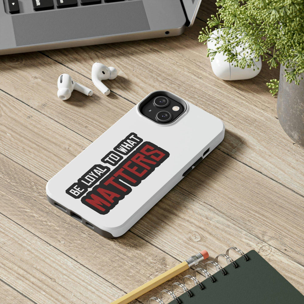 Roger Clark - Be Loyal To What Matters - Arthur Morgan Cell Phone Case - GtvStore