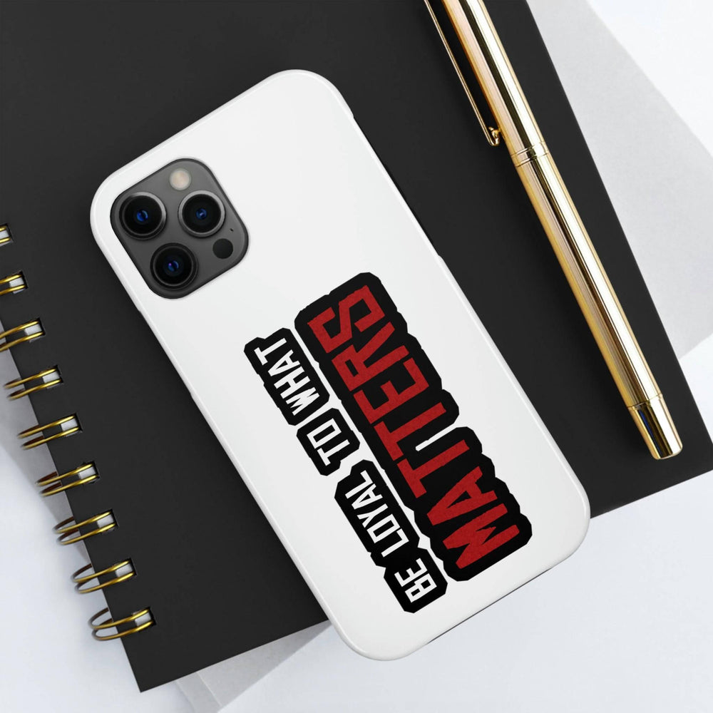 Roger Clark - Be Loyal To What Matters - Arthur Morgan Cell Phone Case - GtvStore
