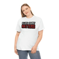 Roger Clark - Be Loyal To What Matters - Arthur Morgan Quote T-shirt - GtvStore