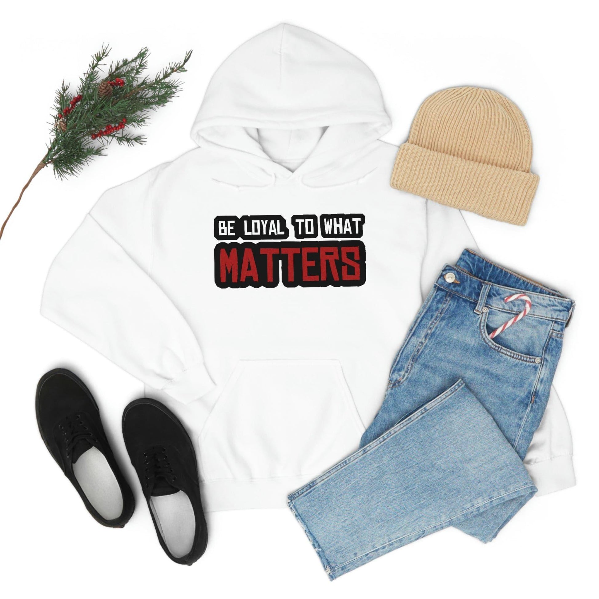 Roger Clark - Be Loyal to What Matters Quote Hoodie - GtvStore