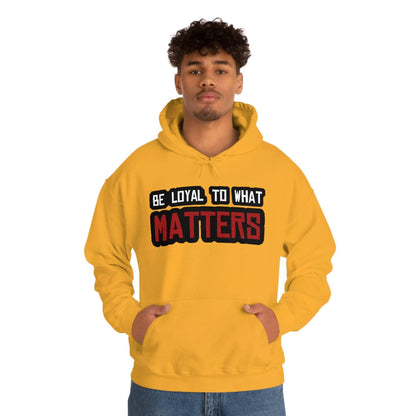 Roger Clark - Be Loyal to What Matters Quote Hoodie - GtvStore