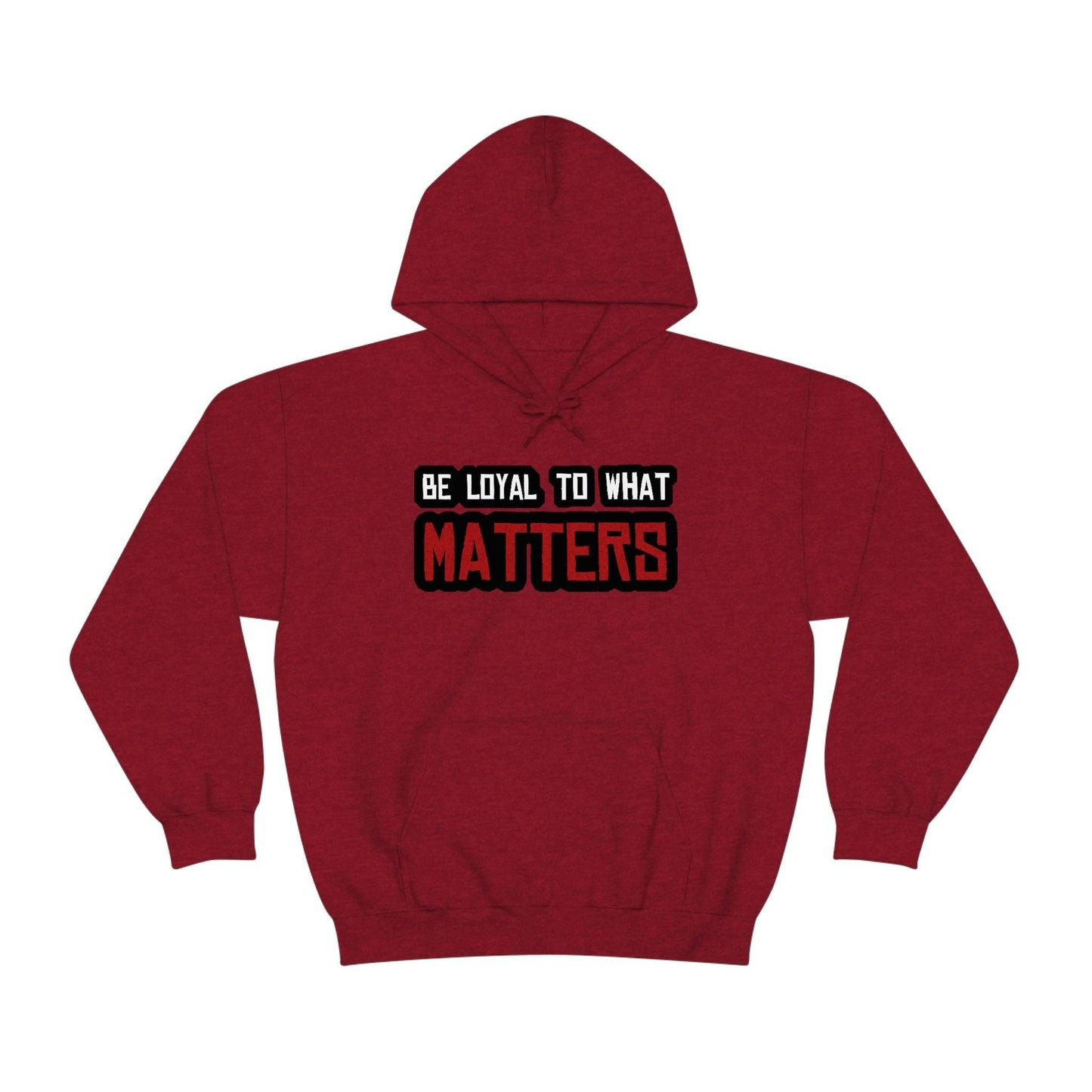 Roger Clark - Be Loyal to What Matters Quote Hoodie - GtvStore