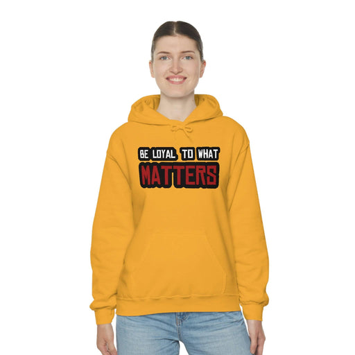 Roger Clark - Be Loyal to What Matters Quote Hoodie - GtvStore