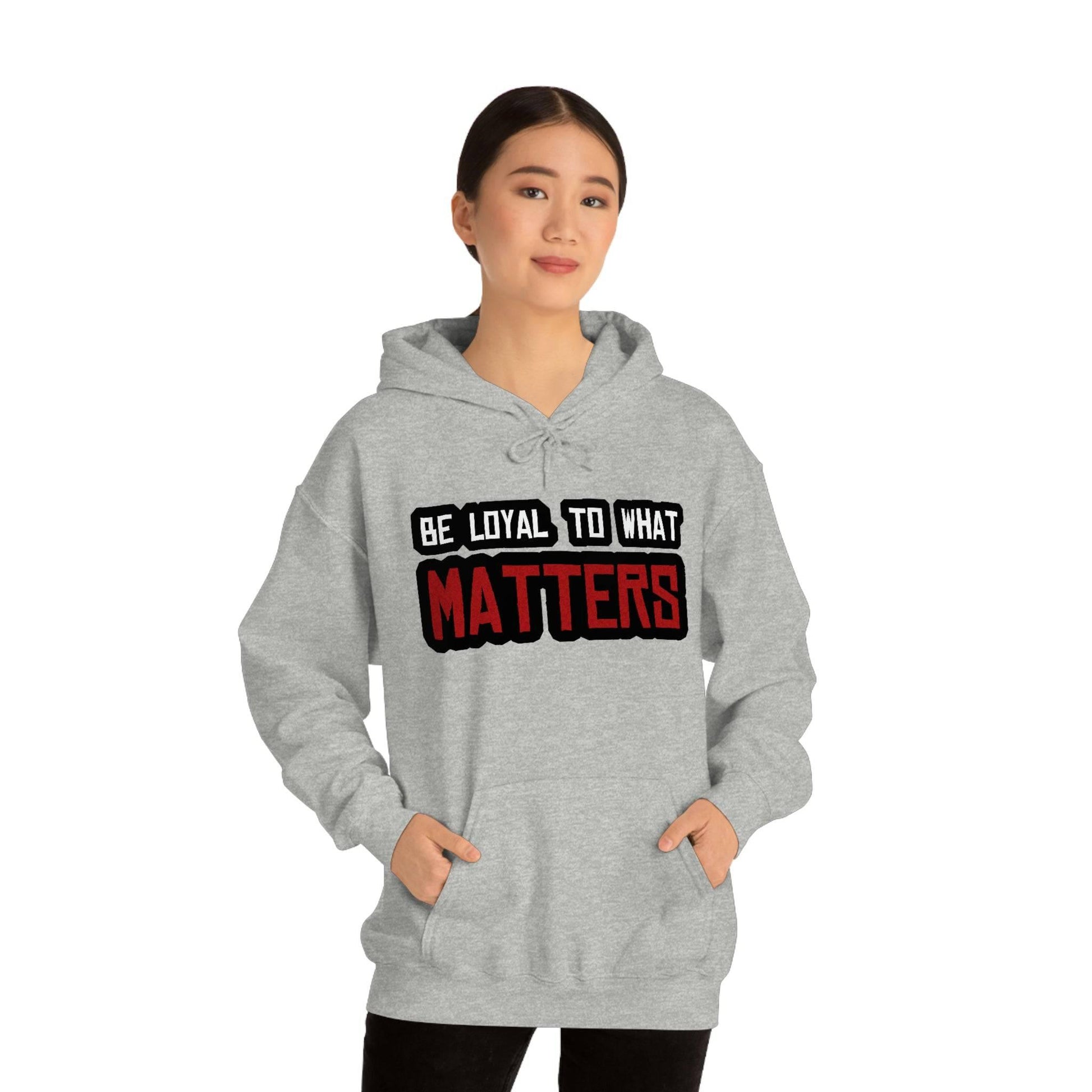 Roger Clark - Be Loyal to What Matters Quote Hoodie - GtvStore