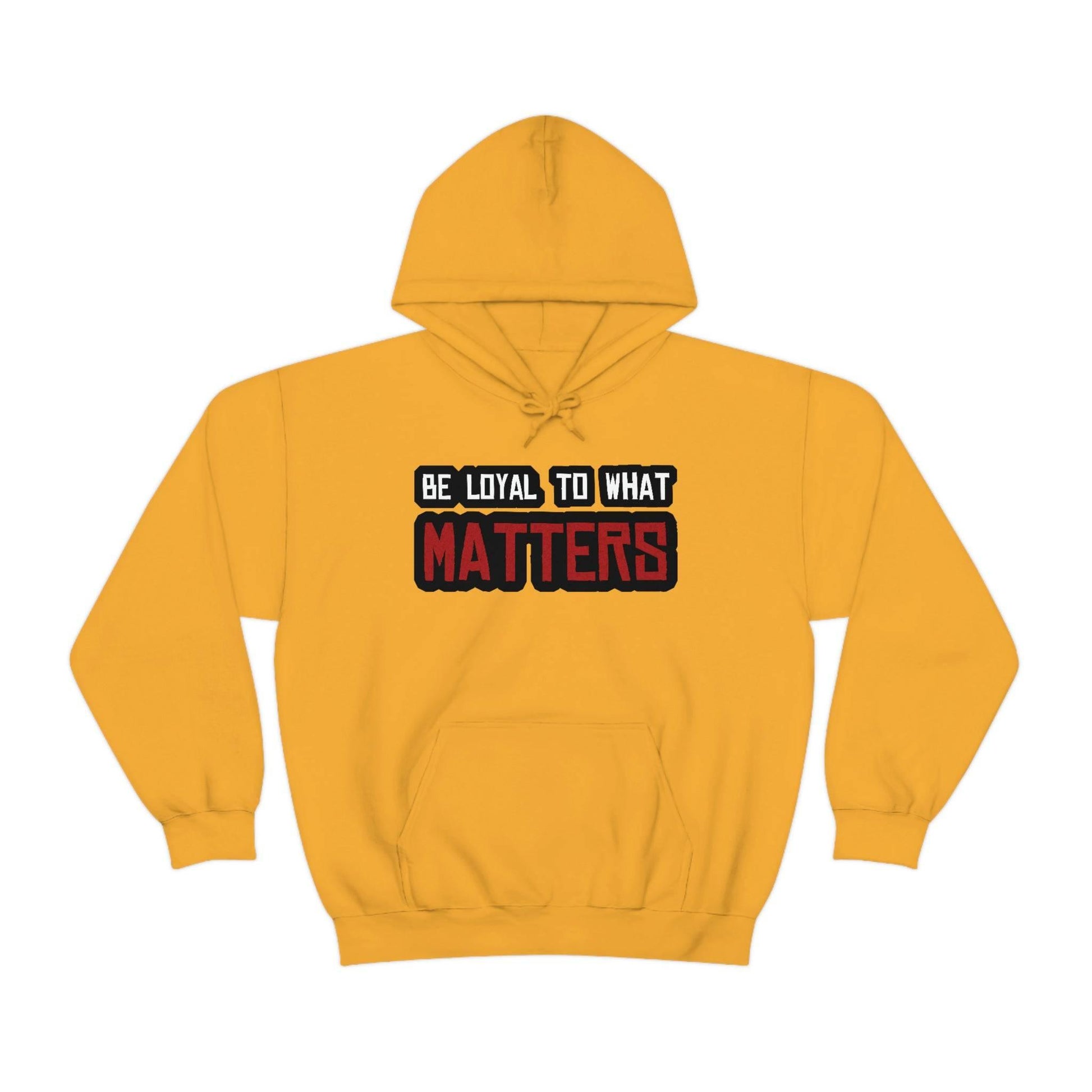 Roger Clark - Be Loyal to What Matters Quote Hoodie - GtvStore