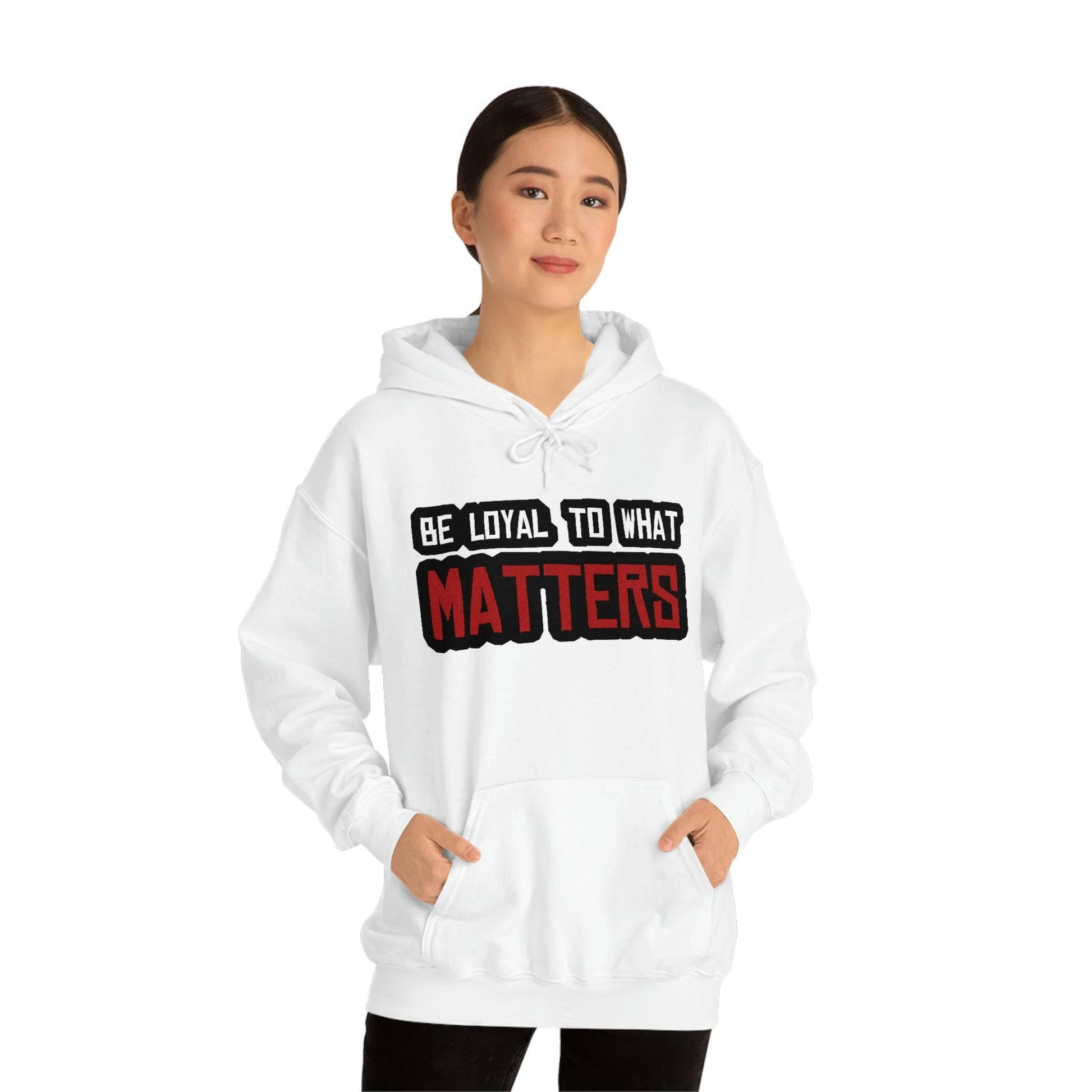 Roger Clark - Be Loyal to What Matters Quote Hoodie - GtvStore