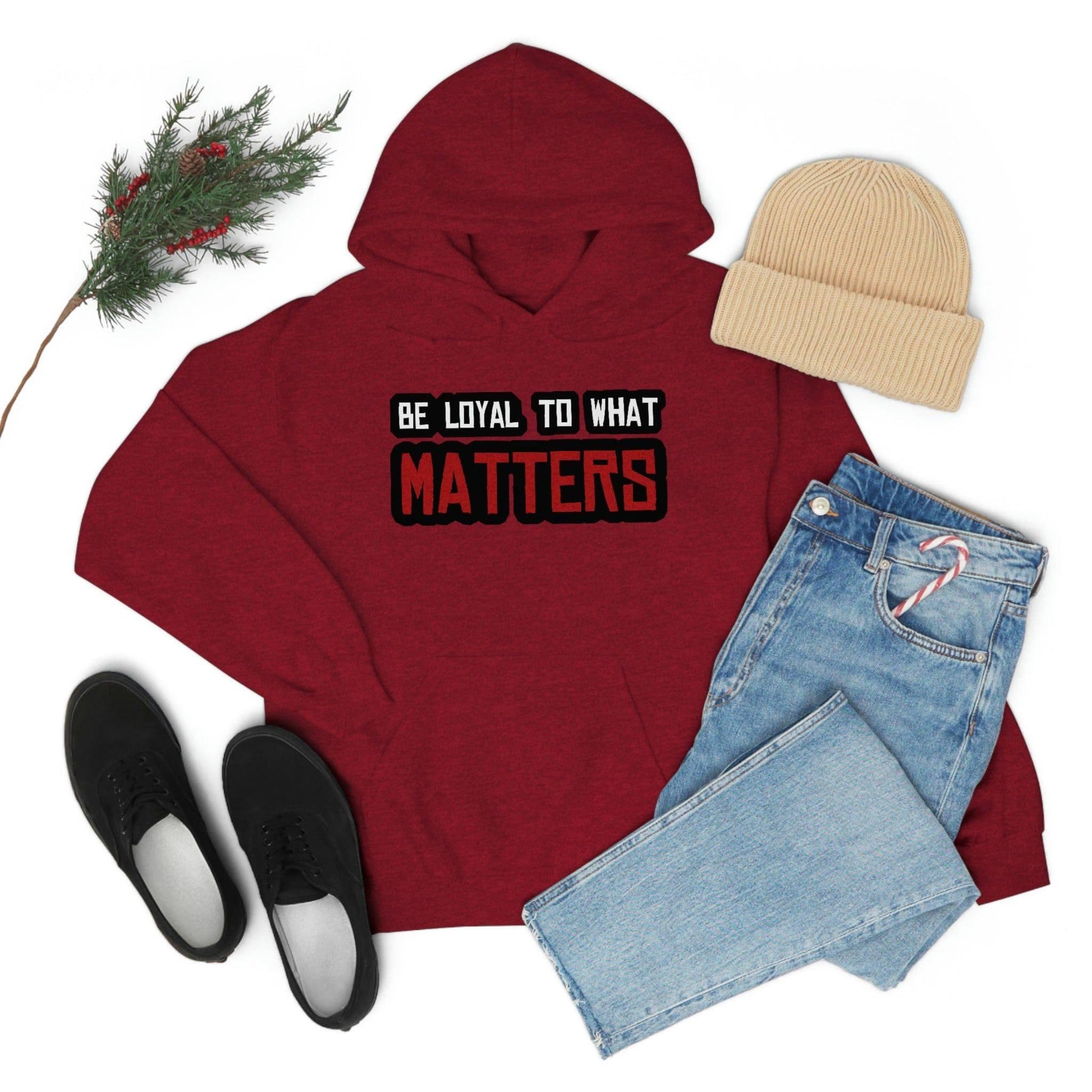 Roger Clark - Be Loyal to What Matters Quote Hoodie - GtvStore