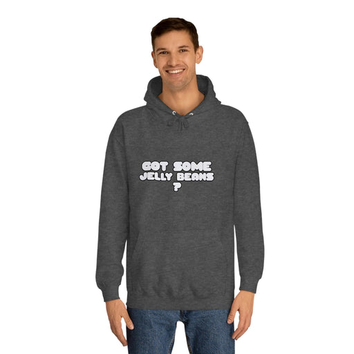 Roger Clark - Got some jelly beans front/Unisex College Hoodie - GtvStore