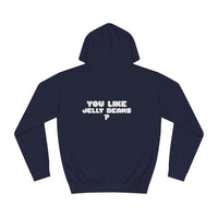 Roger Clark - You like Jelly beans back/Unisex College Hoodie - GtvStore
