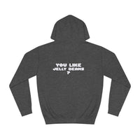 Roger Clark - You like Jelly beans back/Unisex College Hoodie - GtvStore