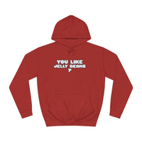 Roger Clark- You like Jelly beans/Unisex College Hoodie - GtvStore